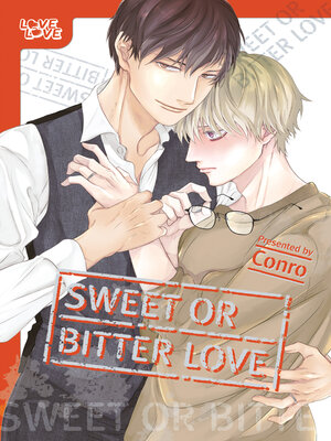 cover image of Sweet or Bitter Love
